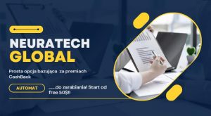 Jak zarobić więcej pieniędzy dzięki NeuraTech Global?