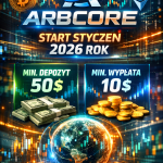 arbcore startttt styczen depo 50$ min wypl 10$ branza